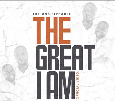[Official Video] THE GREAT I AM – The Unstoppable