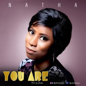 MUSIC : Natha – You Are