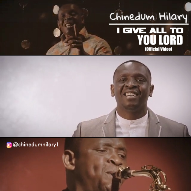 Video: Chinedum – I Give All To You Lord