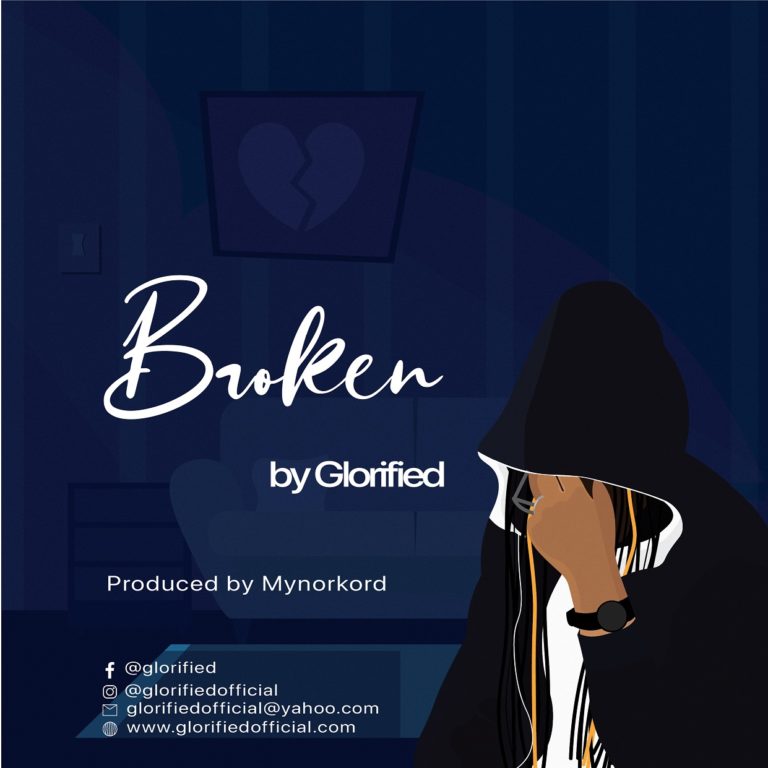 MUSIC : BROKEN – GLORIFIED