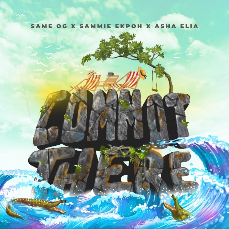Music: Same OG, Asha Elia, Sammie Ekpoh – Commot There