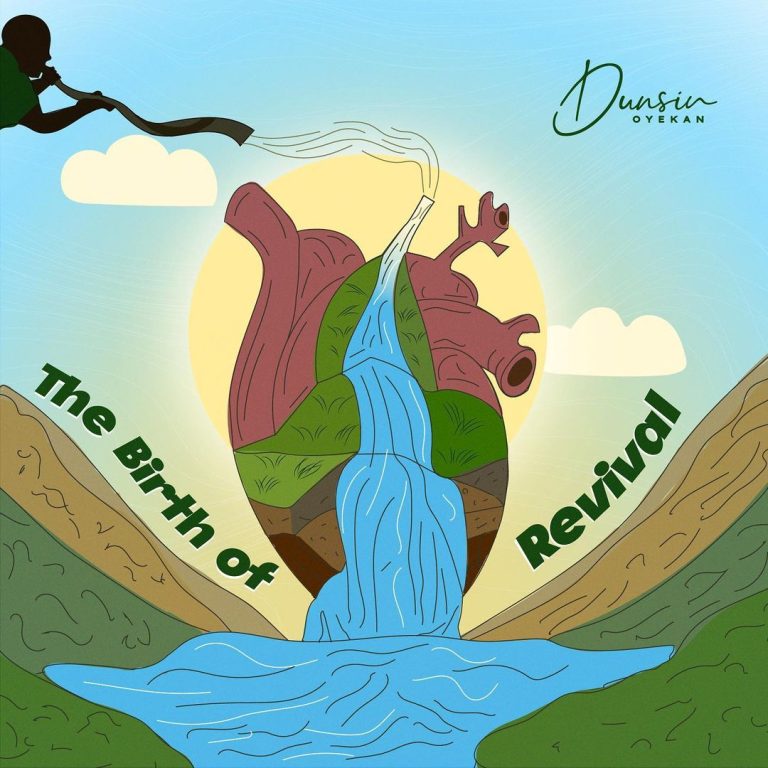 Album: Dunsin Oyekan – The Birth Of Revival