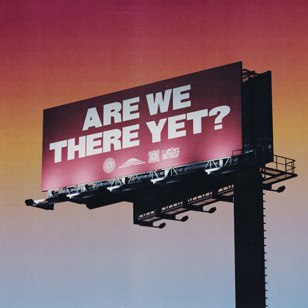 Album: Hillsong United – Are We There Yet?