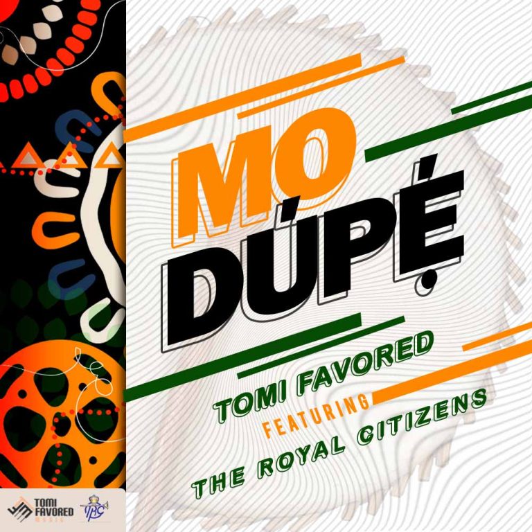 Music: Tomi Favored – Modupe ft The Royal Citizens