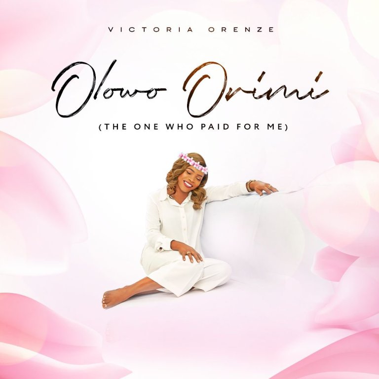 Music: Victoria Orenze – Olowo Orimi (The One Who Paid For Me)