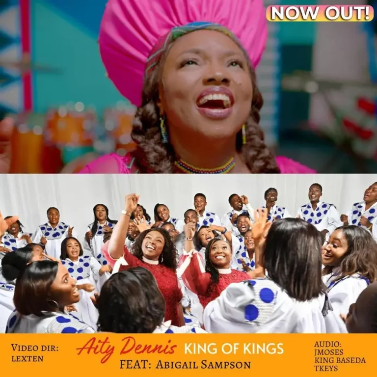 Video: Aity Dennis – King of Kings ft Abigail Sampson