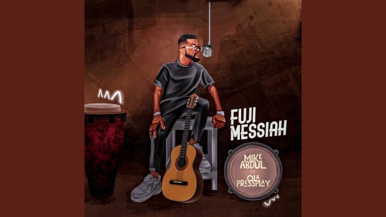 Music: Mike Abdul – Fuji Messiah feat. Ola Pressplay