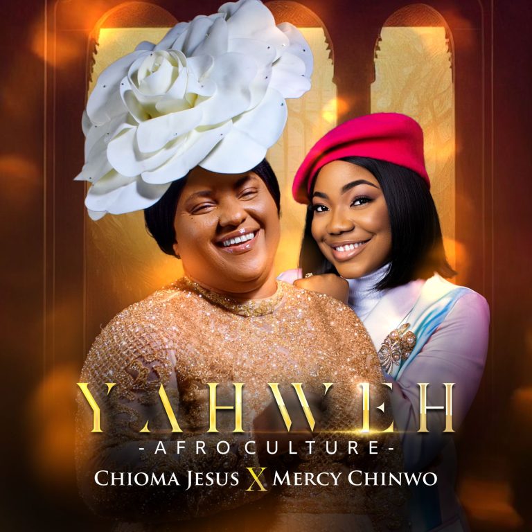 Music: Chioma Jesus X Mercy Chinwo – YAHWEH (Afro Culture)