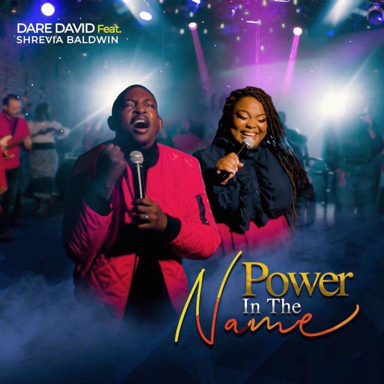 Music: Dare David – Power In The Name