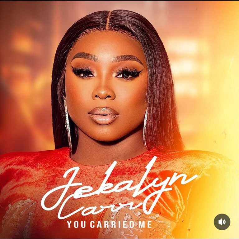 Music: Jekalyn Carr – You Carried Me