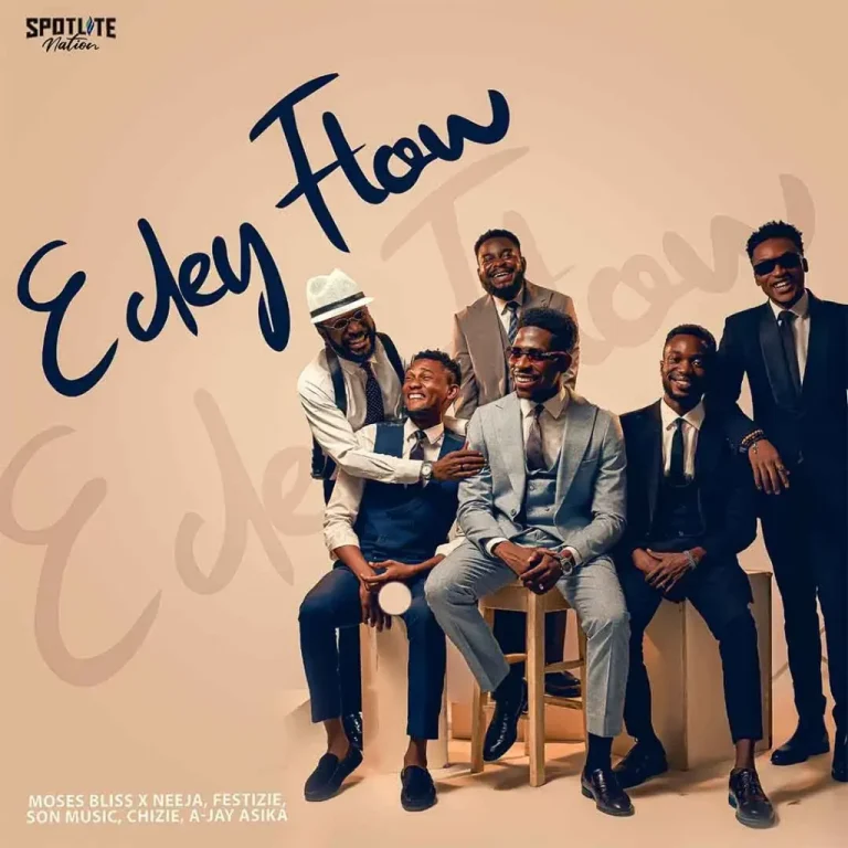 Music: Moses Bliss – E Dey Flow Ft. Neeja, A-Jay Asika, Festizie, Chizie & S.O.N Music