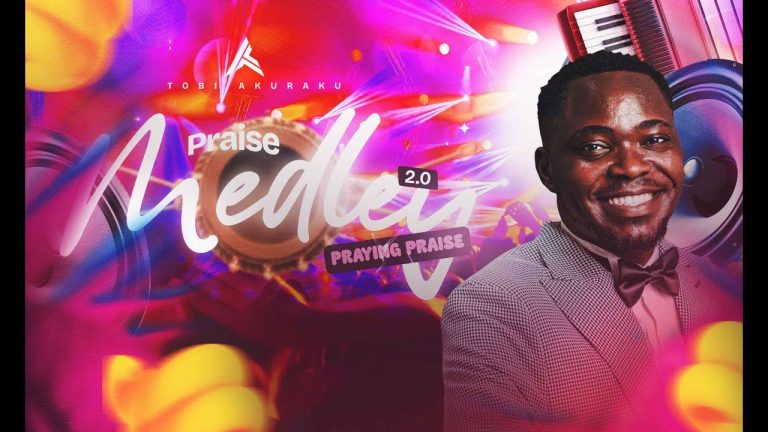 Video: TOBI AKURAKU – PRAISE MEDLEY 2.0