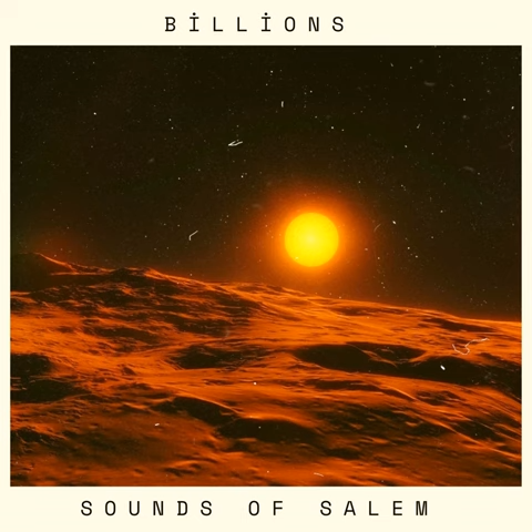 Sound Of Salem – Billions