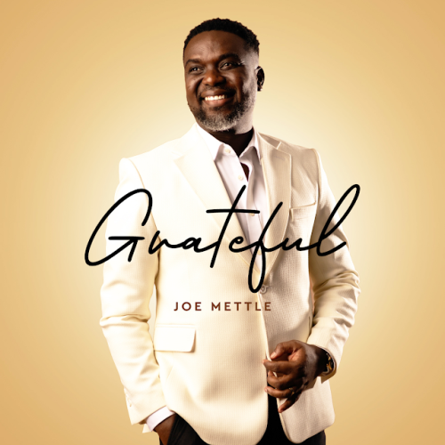 Joe Mettle – Grateful