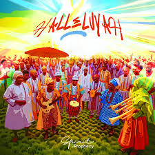 Spirit Of Prophecy – Halleluyah