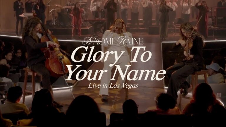 Naomi Raine – Glory To Your Name