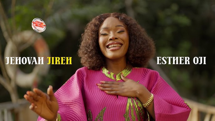 Esther Oji – Jehovah Jireh
