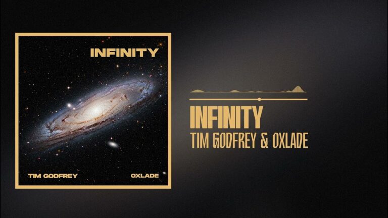 Tim Godfrey & Oxlade – Infinity