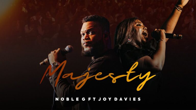 NOBLE G ft JOY DAVIES – MAJESTY