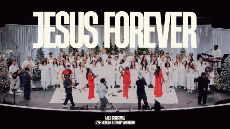 Red Worship – “Jesus Forever” (feat. Lizzie Morgan and Trinity Anderson)
