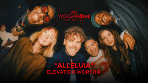 Alleluia – Elevation Worship & Chandler Moore