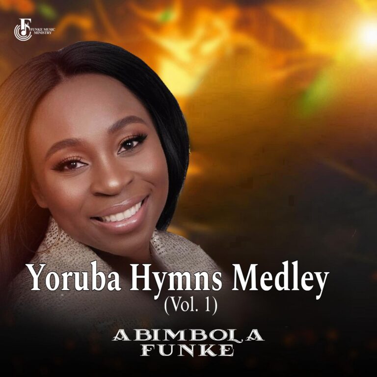 Abimbola Funke – Yoruba Hymns Medley (Vol 1)